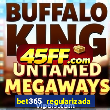 bet365 regularizada no brasil